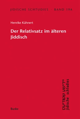 Abbildung von Kühnert | Der Relativsatz im älteren Jiddisch | 1. Auflage | 2025 | beck-shop.de