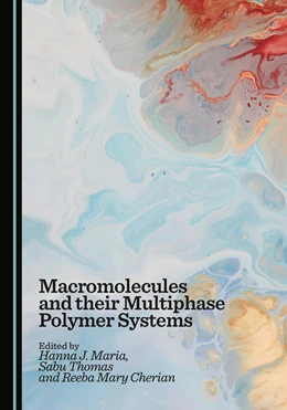 Abbildung von Maria / Thomas | Macromolecules and their Multiphase Polymer Systems | 1. Auflage | 2025 | beck-shop.de