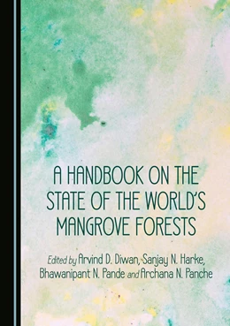 Abbildung von Diwan / Hark | A Handbook on the States of the World's Mangrove Forests | 1. Auflage | 2025 | beck-shop.de