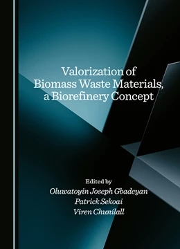 Abbildung von Gbadeyan / Sekoai | Valorization of Biomass Waste Materials, a Biorefinery Concept | 1. Auflage | 2025 | beck-shop.de