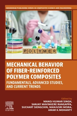 Abbildung von Singh / Rangappa | Mechanical Behavior of Fiber-reinforced Polymer Composites | 1. Auflage | 2026 | beck-shop.de