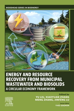 Abbildung von Liu / Zhang | Energy and Resource Recovery from Municipal Wastewater and Biosolids | 1. Auflage | 2026 | beck-shop.de