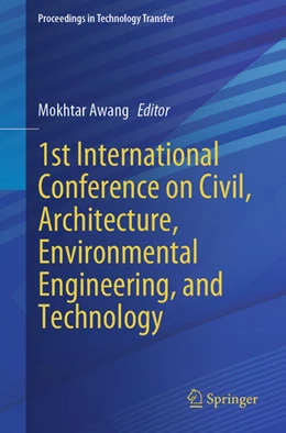 Abbildung von Awang | 1st International Conference on Civil, Architecture, Environmental Engineering, and Technology | 1. Auflage | 2025 | beck-shop.de