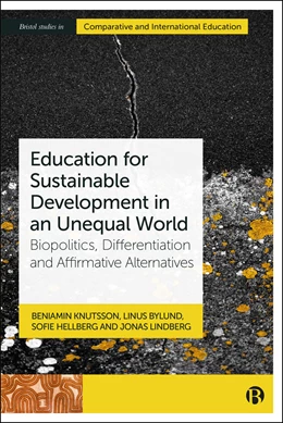 Abbildung von Knutsson / Bylund | Education for Sustainable Development in an Unequal World | 1. Auflage | 2024 | beck-shop.de