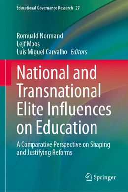 Abbildung von Normand / Moos | National and Transnational Elite Influences on Education | 1. Auflage | 2025 | beck-shop.de