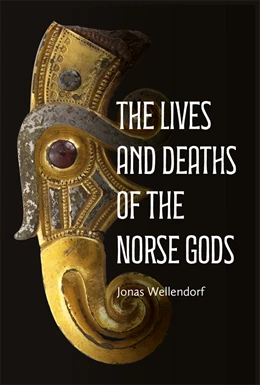 Abbildung von Wellendorf | The Lives and Deaths of the Norse Gods | 1. Auflage | 2025 | 15 | beck-shop.de