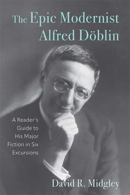 Abbildung von Midgley | The Epic Modernist Alfred Döblin | 1. Auflage | 2025 | 259 | beck-shop.de