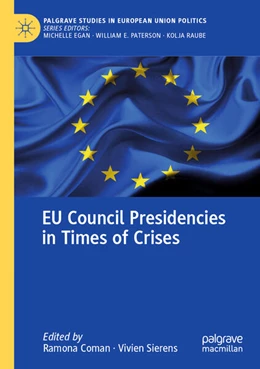 Abbildung von Coman / Sierens | EU Council Presidencies in Times of Crises | 1. Auflage | 2025 | beck-shop.de