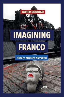 Abbildung von Rodrigo | Imagining Franco | 1. Auflage | 2025 | 411 | beck-shop.de
