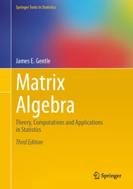 Abbildung von Gentle | Matrix Algebra | 3. Auflage | 2025 | beck-shop.de