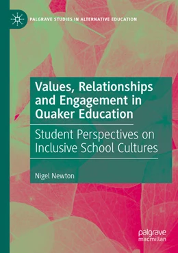 Abbildung von Newton | Values, Relationships and Engagement in Quaker Education | 1. Auflage | 2025 | beck-shop.de