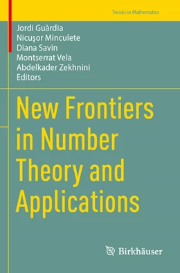 Abbildung von Guàrdia / Minculete | New Frontiers in Number Theory and Applications | 1. Auflage | 2025 | beck-shop.de