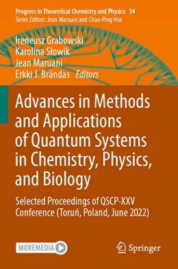 Abbildung von Grabowski / Slowik | Advances in Methods and Applications of Quantum Systems in Chemistry, Physics, and Biology | 1. Auflage | 2025 | beck-shop.de