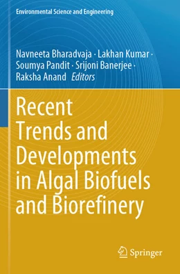 Abbildung von Bharadvaja / Kumar | Recent Trends and Developments in Algal Biofuels and Biorefinery | 1. Auflage | 2025 | beck-shop.de