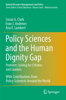 Abbildung von Clark / Andrews | Policy Sciences and the Human Dignity Gap | 1. Auflage | 2025 | beck-shop.de