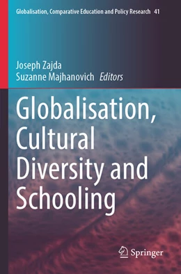 Abbildung von Zajda / Majhanovich | Globalisation, Cultural Diversity and Schooling | 1. Auflage | 2025 | beck-shop.de