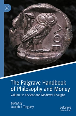 Abbildung von Tinguely | The Palgrave Handbook of Philosophy and Money | 1. Auflage | 2025 | beck-shop.de