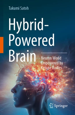 Abbildung von Satoh | Hybrid-Powered Brain | 1. Auflage | 2025 | beck-shop.de