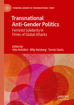Abbildung von Holvikivi / Holzberg | Transnational Anti-Gender Politics | 1. Auflage | 2025 | beck-shop.de
