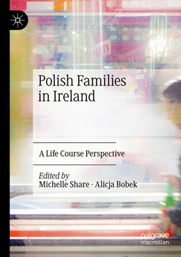 Abbildung von Share / Bobek | Polish Families in Ireland | 1. Auflage | 2025 | beck-shop.de