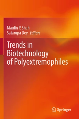 Abbildung von Shah / Dey | Trends in Biotechnology of Polyextremophiles | 1. Auflage | 2025 | beck-shop.de