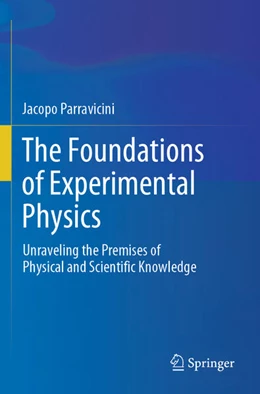 Abbildung von Parravicini | The Foundations of Experimental Physics | 1. Auflage | 2025 | beck-shop.de
