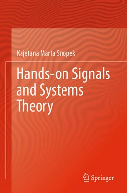 Abbildung von Snopek | Hands-on Signals and Systems Theory | 1. Auflage | 2025 | beck-shop.de