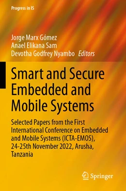 Abbildung von Marx Gómez / Elikana Sam | Smart and Secure Embedded and Mobile Systems | 1. Auflage | 2025 | beck-shop.de