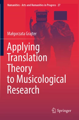 Abbildung von Grajter | Applying Translation Theory to Musicological Research | 1. Auflage | 2025 | beck-shop.de