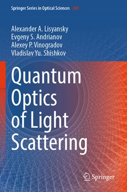 Abbildung von Lisyansky / Andrianov | Quantum Optics of Light Scattering | 1. Auflage | 2025 | beck-shop.de