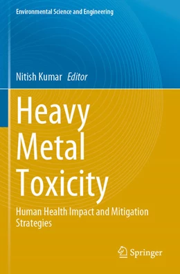 Abbildung von Kumar | Heavy Metal Toxicity | 1. Auflage | 2025 | beck-shop.de