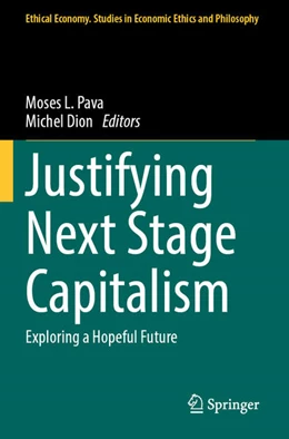 Abbildung von Pava / Dion | Justifying Next Stage Capitalism | 1. Auflage | 2025 | beck-shop.de