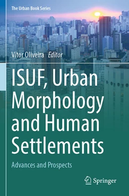Abbildung von Oliveira | ISUF, Urban Morphology and Human Settlements | 1. Auflage | 2025 | beck-shop.de