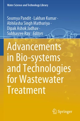 Abbildung von Pandit / Kumar | Advancements in Bio-systems and Technologies for Wastewater Treatment | 1. Auflage | 2025 | beck-shop.de