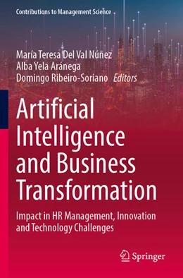 Abbildung von Del Val Núñez / Yela Aránega | Artificial Intelligence and Business Transformation | 1. Auflage | 2025 | beck-shop.de