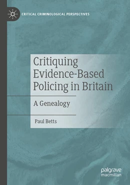 Abbildung von Betts | Critiquing Evidence-Based Policing in Britain | 1. Auflage | 2025 | beck-shop.de