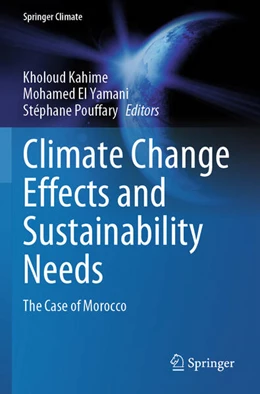 Abbildung von Kahime / El Yamani | Climate Change Effects and Sustainability Needs | 1. Auflage | 2025 | beck-shop.de
