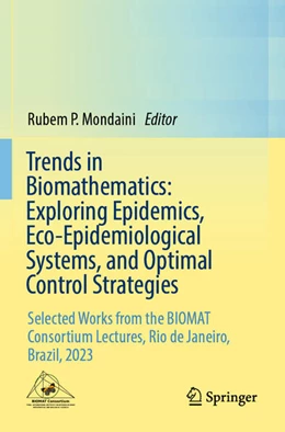 Abbildung von Mondaini | Trends in Biomathematics: Exploring Epidemics, Eco-Epidemiological Systems, and Optimal Control Strategies | 1. Auflage | 2025 | beck-shop.de