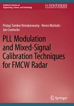 Abbildung von Renukaswamy / Markulic | PLL Modulation and Mixed-Signal Calibration Techniques for FMCW Radar | 1. Auflage | 2025 | beck-shop.de