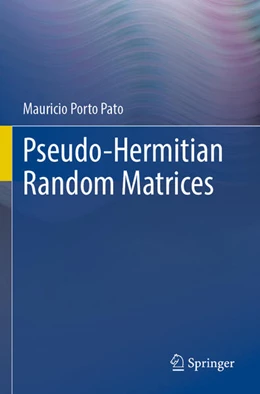 Abbildung von Pato | Pseudo-Hermitian Random Matrices | 1. Auflage | 2025 | beck-shop.de