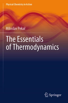 Abbildung von Pekar | The Essentials of Thermodynamics | 1. Auflage | 2025 | beck-shop.de