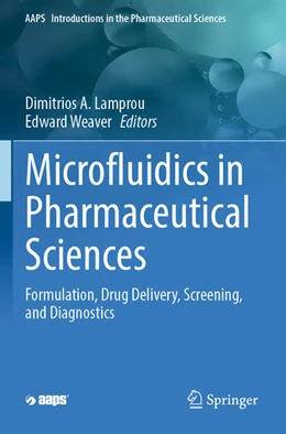 Abbildung von Lamprou / Weaver | Microfluidics in Pharmaceutical Sciences | 1. Auflage | 2025 | beck-shop.de
