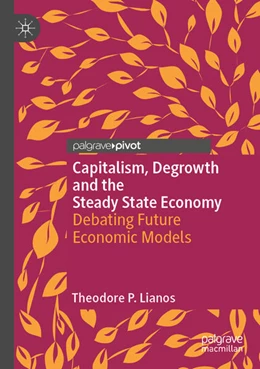 Abbildung von Lianos | Capitalism, Degrowth and the Steady State Economy | 1. Auflage | 2025 | beck-shop.de