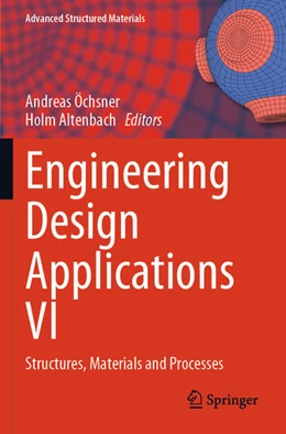 Abbildung von Öchsner / Altenbach | Engineering Design Applications VI | 1. Auflage | 2025 | beck-shop.de