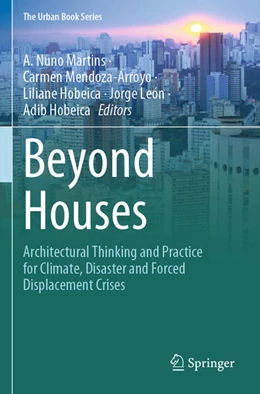 Abbildung von Nuno Martins / Mendoza-Arroyo | Beyond Houses | 1. Auflage | 2025 | beck-shop.de