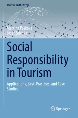 Abbildung von Pásková / Zelenka | Social Responsibility in Tourism | 1. Auflage | 2025 | beck-shop.de