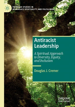 Abbildung von Cremer | Antiracist Leadership | 1. Auflage | 2025 | beck-shop.de
