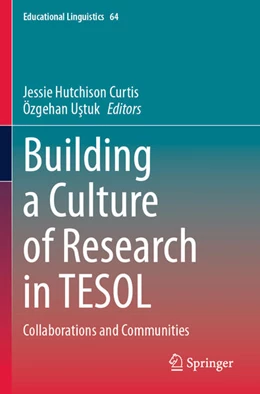 Abbildung von Curtis / Ustuk | Building a Culture of Research in TESOL | 1. Auflage | 2025 | beck-shop.de