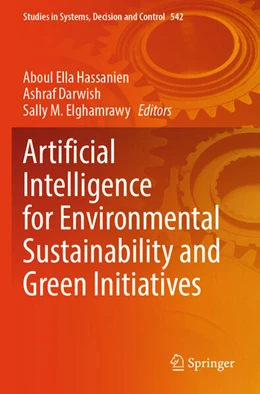 Abbildung von Hassanien / Darwish | Artificial Intelligence for Environmental Sustainability and Green Initiatives | 1. Auflage | 2025 | beck-shop.de