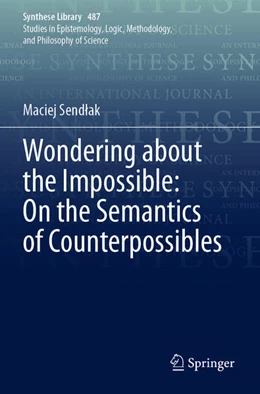 Abbildung von Sendlak | Wondering about the Impossible: On the Semantics of Counterpossibles | 1. Auflage | 2025 | beck-shop.de
